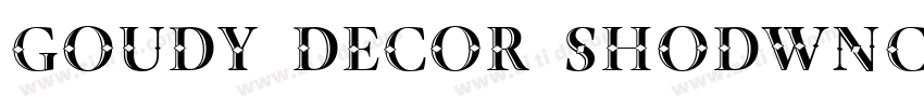 Goudy Decor ShodwnC字体转换